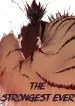 The Strongest in History