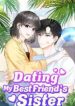Dating my Best friend’s sister
